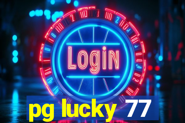 pg lucky 77